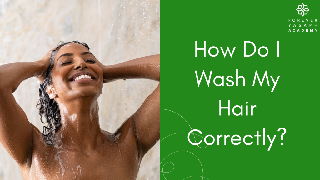 How do i wash my hair correctly?